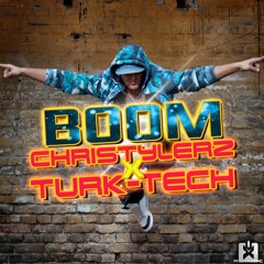 Christylerz x Turk-Tech - BOOM (Turk-Tech Mix) ★ OUT NOW! JETZT ERHÄLTLICH!