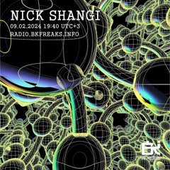 Nick Shangi - Live Mix_Radio BK_IMPLS #78 (February 2024)