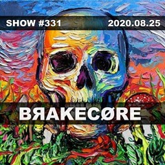 Live show: Anu & Shere Kahnn guest mixes and Breakcore. #331