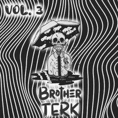 Brotherly Dubs Vols. 3 - PreOctobrrr Mix