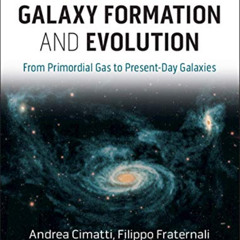 [FREE] PDF ☑️ Introduction to Galaxy Formation and Evolution: From Primordial Gas to