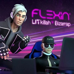Flexin (CAE '20 Remix) - Lit Killah x Bzrp 2