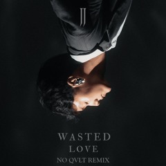 JJ -  Wasted Love (NO QVLT Remix) | Eurovision 2025 Austria