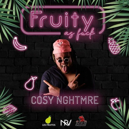 COSY NGHTMRE Feat MC Giani Giordano - Fruity As Fuck (Anthem)
