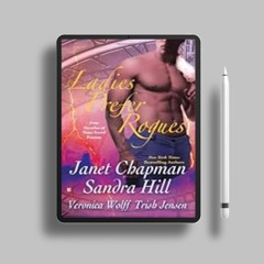 Download now. Ladies Prefer Rogues: Four Novellas of Time-Travel Passion, Berkley Sensation# Ja