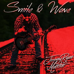 Smile & Wave