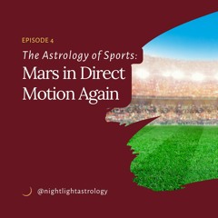The Astrology of Sports: Mars in Direct Motion Again