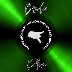 Tommy Richman - MILLION DOLLAR BABY (Brodie Killem Edit) [Radio Edit] [EXTENDED EDIT IN FREE DL]
