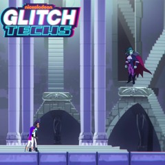 Glitch Techs S1:E5 Castle Crawl - "Just Like The Game"