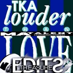 TKA Louder Than Love Andrew S Matalent & Melvin Gonzalez Mediteranean Arabic  Gipsy Remix 2019