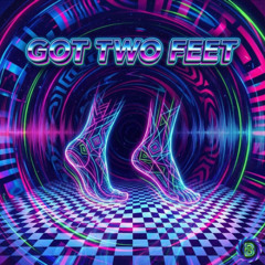 Got Two Feet