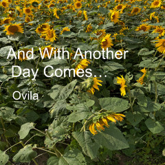 And With Another Day Comes...