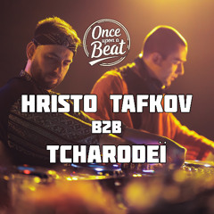 TCHARODEÏ B2B Hristo Tafkov - Opening Set @ Once Upon A Beat 01, The Other Side (AMS, NL), 08.11.24