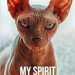 [GET] EPUB 📃 My Spirit Animal: Grumpy Sphynx Cat Journal by Golding Notebooks KINDLE