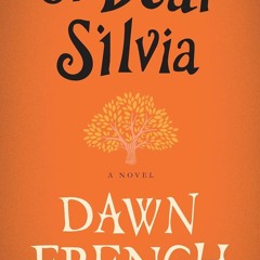 [eBook] ⚡️ DOWNLOAD Oh Dear Silvia A Novel