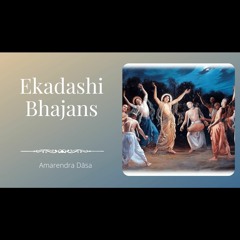 Ekādaśī Bhajans | ISKCON Atlanta | Amarendra Dāsa