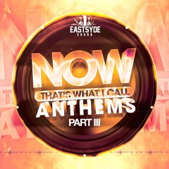 NOW THATS WHAT I CALL ANTHEMS E-MIX #NTWICDA #003 ⏯