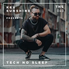 Tech No Sleep 040