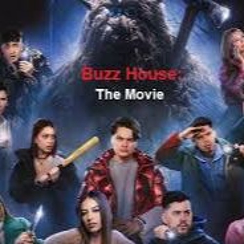 Stream Buzz House The Movie FILM ONLINE SUBTITRAT IN ROMÂNĂ 2024