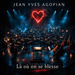 Là où on se blesse (PHILARMONIC VERSION)
