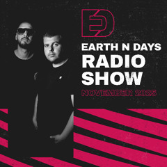 Earth n Days Radio Show November 2025