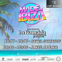 #1 Made In Ibiza @ La Daurada - Daniel Carrasco LiveSession