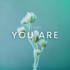 You Are