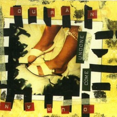 Duran Duran - Comeundone(Flucturion 2.5 demo)