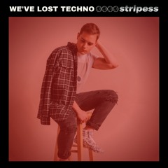 weve lost techno