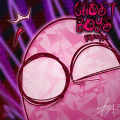 //GHOST BOYS (REMIX)