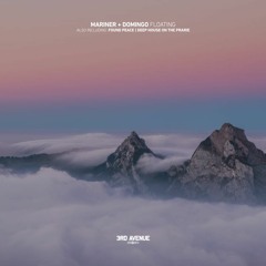 LTR Premiere: Mariner + Domingo - Deep House On The Prarie [3rd Avenue]
