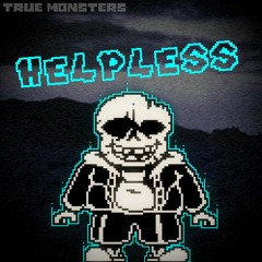 [TRUE MONSTERS] HELPLESS - (Electricuted)