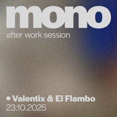 after work session w/ Valentix & El Flambo (23.10.2025)