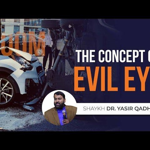 The Concept of Evil Eye - Part 1