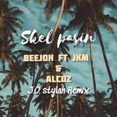 Skel Pasin - Beejoh Ft Jkm & Alcoz.mp3