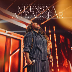 Me Ensina a Te Adorar (Ao Vivo)