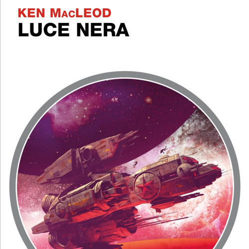 [Read] Online Luce nera (Urania) BY : Ken MacLeod