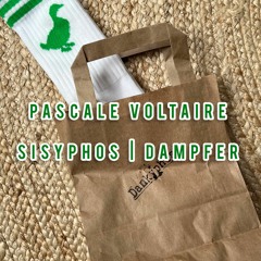 Pascale Voltaire | Sisyphos | Dampfer | 11.03.23