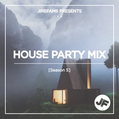 House Party Mix [Season 5]