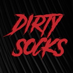 Dirty Socks