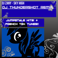 Dj Zany - Sky High (DJ Thundershot Remix)
