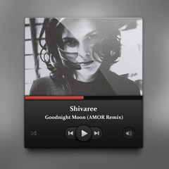Shivaree - Goodnight Moon (AMOR Remix)