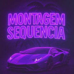 MONTAGEM SEQUENCIA (ULTRA SLOWED)
