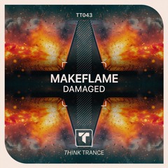 MakeFlame - Damaged