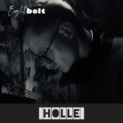 Eightbolt Podcast # 13 with - Holle