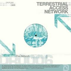 Terrestrial Access Network - Enter the Network [DRO006]