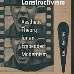 Get EBOOK √ Gan's Constructivism: Aesthetic Theory for an Embedded Modernism by  Kris