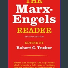 [R.E.A.D P.D.F] ⚡ The Marx-Engels Reader     Paperback – March 17, 1978 <(READ PDF EBOOK)>