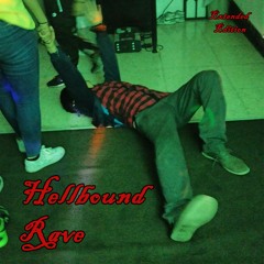 Hellbound Rave - Extended Version