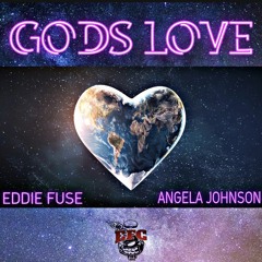 Gods Love - Eddie Fuse & Mrs.J
